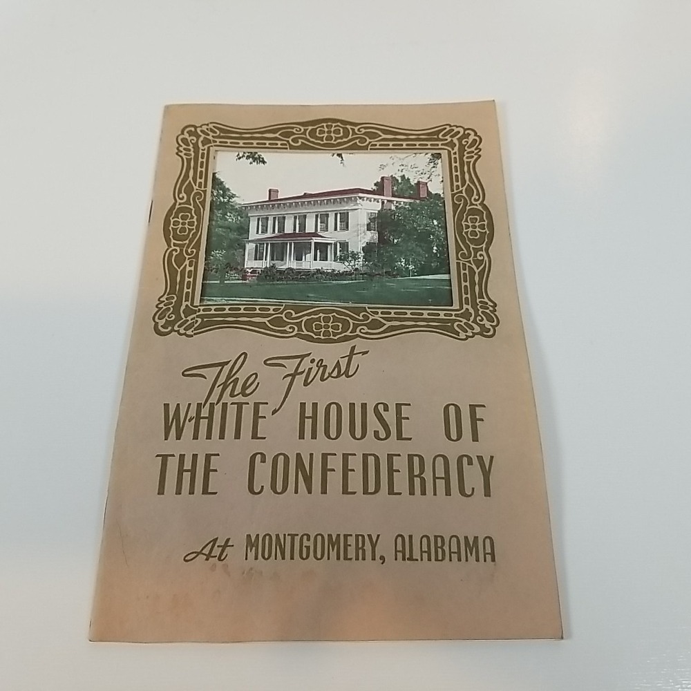 White House of the Confederacy Montgomery AL Historic House Guide Book Jefferson